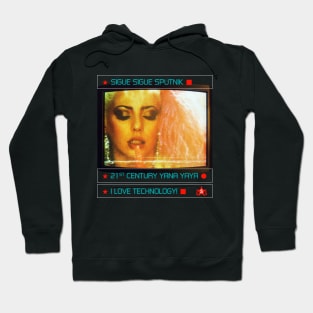 Sigue Sigue Sputnik - 21st Century Yana Yaya Hoodie